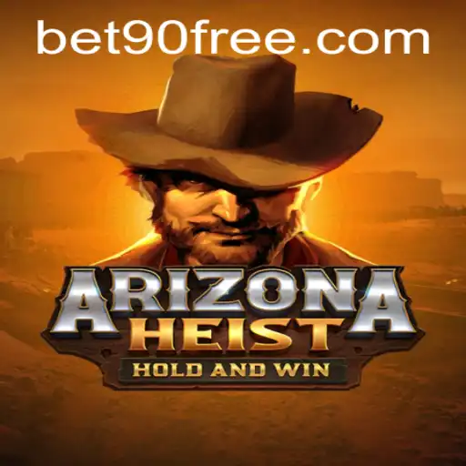 Explore ArizonaHeist: A Thrilling New Game by Bet90